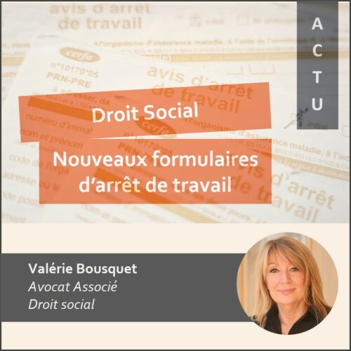 Nouveaux formulaires d’avis d’arrêt de travail